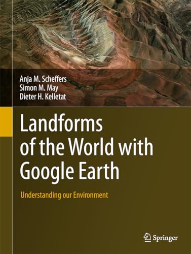 Beispielbild fr Landforms of the World with Google Earth: Understanding our Environment zum Verkauf von medimops