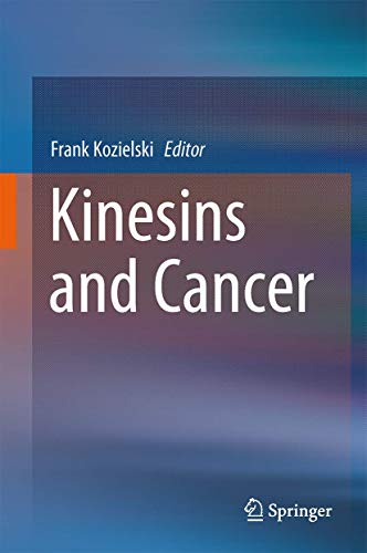 9789401797313: Kinesins and Cancer