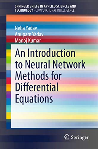 Beispielbild fr An Introduction to Neural Network Methods for Differential Equations (SpringerBriefs in Applied Sciences and Technology / SpringerBriefs in Computational Intelligence) zum Verkauf von Books Puddle
