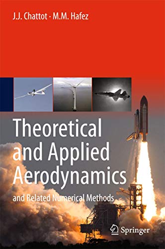 Stock image for Theoretical and Applied Aerodynamics: and Related Numerical Methods for sale by Revaluation Books