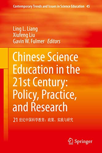 Imagen de archivo de Chinese science education in the 21st century: policy, practice and research. a la venta por Gast & Hoyer GmbH