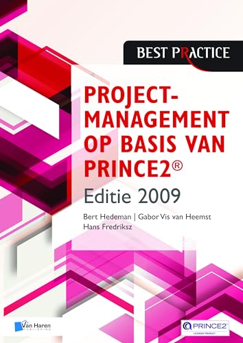 Imagen de archivo de Projectmanagement Op Basis Van Prince2 Editie 2009 - 2De Geheel Herziene Druk a la venta por Blackwell's