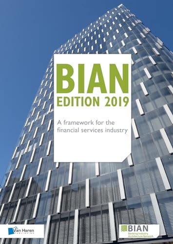 Beispielbild fr 2019 (BIAN: A framework for the financial services industry) zum Verkauf von Monster Bookshop
