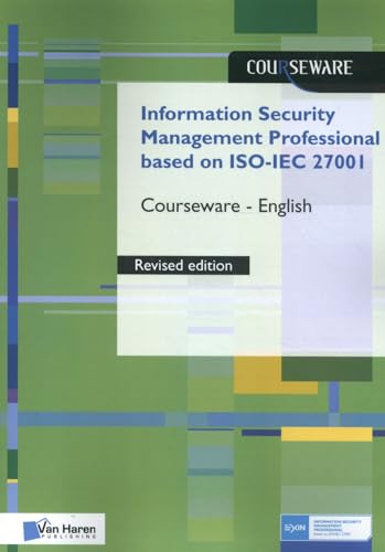 Information Security Management Professional Based on Iso/Iec 27001 Courseware - van Haren Publishing