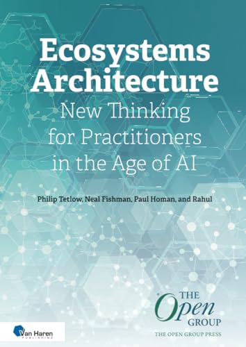 9789401811101: Ecosystems Architecture: New Thinking for Practitioners in the Age of AI (The Open Group Press)