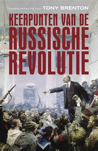 Stock image for Keerpunten van de Russische Revolutie for sale by Louis Tinner Bookshop