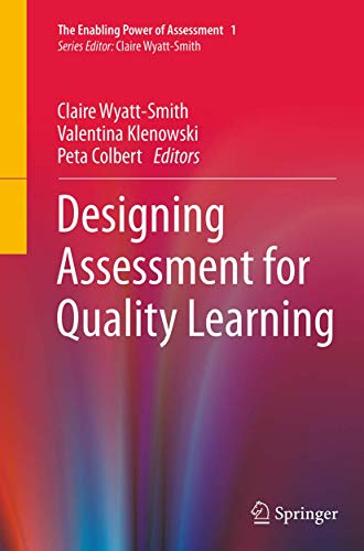 Beispielbild fr Designing Assessment for Quality Learning zum Verkauf von Revaluation Books