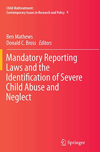 Beispielbild fr Mandatory Reporting Laws and the Identification of Severe Child Abuse and Neglect (Child Maltreatment, 4) zum Verkauf von Lucky's Textbooks