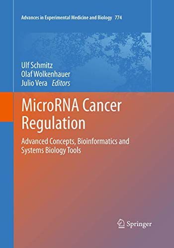 Stock image for MicroRNA Cancer Regulation : Advanced Concepts; Bioinformatics and Systems Biology Tools for sale by Ria Christie Collections