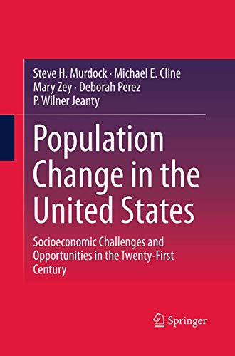 Stock image for Population Change in the United States: Socioeconomic Challenges and Opportunities in the Twenty-First Century for sale by Kennys Bookshop and Art Galleries Ltd.