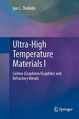 9789402401325: Ultra-high Temperature Materials: Carbon Graphene/Graphite and Refractory Metals (1)
