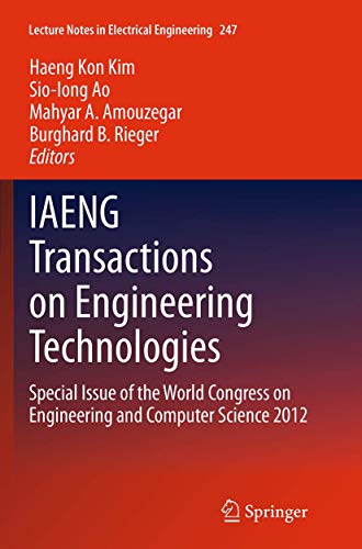 9789402401554: IAENG Transactions on Engineering Technologies: Special Issue of the World Congress on Engineering and Computer Science 2012: 247 (Lecture Notes in Electrical Engineering)