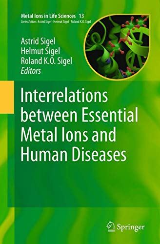 9789402402711: Interrelations between Essential Metal Ions and Human Diseases: 13 (Metal Ions in Life Sciences)