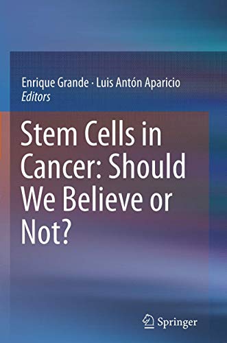 9789402403237: Stem Cells in Cancer: Should We Believe or Not?