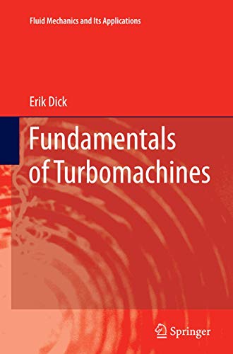 9789402403480: Fundamentals of Turbomachines: 109 (Fluid Mechanics and Its Applications, 109)