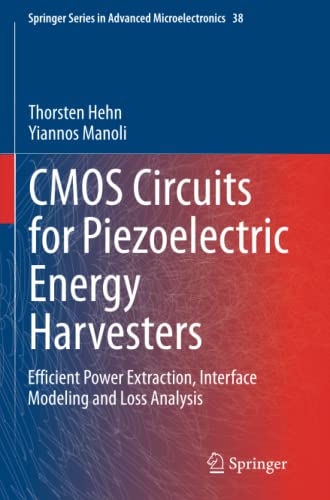 Beispielbild fr CMOS Circuits for Piezoelectric Energy Harvesters : Efficient Power Extraction, Interface Modeling and Loss Analysis zum Verkauf von Buchpark