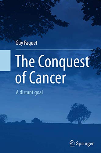 9789402403879: The Conquest of Cancer: A distant goal