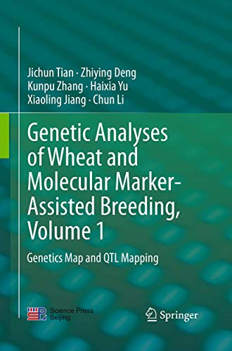 Imagen de archivo de Genetic Analyses of Wheat and Molecular Marker-Assisted Breeding, Volume 1: Genetics Map and QTL Mapping a la venta por Lucky's Textbooks