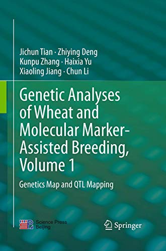 Stock image for Genetic Analyses of Wheat and Molecular Marker-Assisted Breeding, Volume 1: Genetics Map and QTL Mapping for sale by Lucky's Textbooks