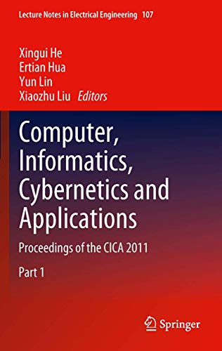 9789402405705: Computer, Informatics, Cybernetics and Applications: Proceedings of the CICA 2011: 107 (Lecture Notes in Electrical Engineering, 107)
