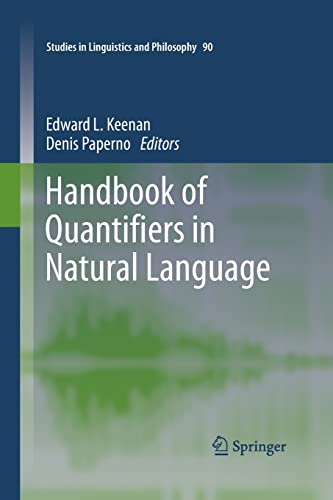 Imagen de archivo de Handbook of Quantifiers in Natural Language (Studies in Linguistics and Philosophy, 90) a la venta por GF Books, Inc.