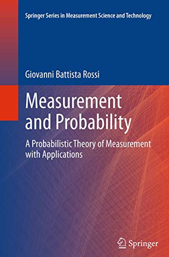 9789402405927: Measurement and Probability: A Probabilistic Theory of Measurement with Applications (Springer Series in Measurement Science and Technology)