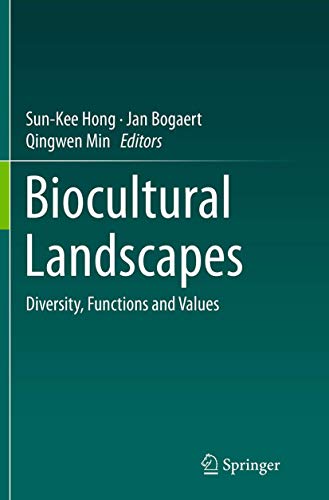 9789402406399: Biocultural Landscapes: Diversity, Functions and Values