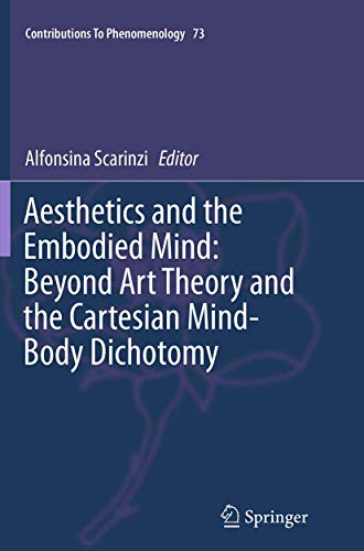 9789402406504: Aesthetics and the Embodied Mind: Beyond Art Theory and the Cartesian Mind-Body Dichotomy: 73