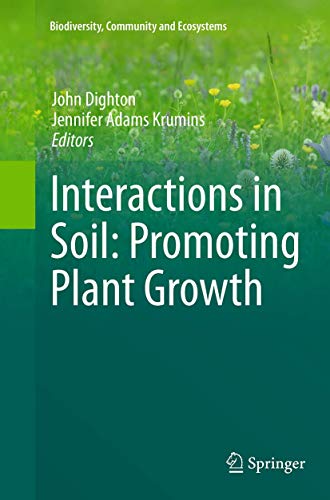 Stock image for Interactions in Soil: Promoting Plant Growth (Biodiversity, Community and Ecosystems, 1) for sale by Lucky's Textbooks