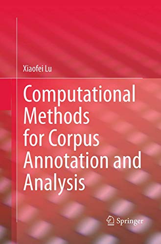 9789402407808: Computational Methods for Corpus Annotation and Analysis