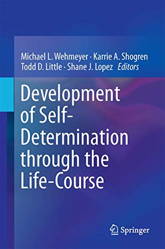 Beispielbild fr Development of Self-Determination Through the Life-Course zum Verkauf von SpringBooks
