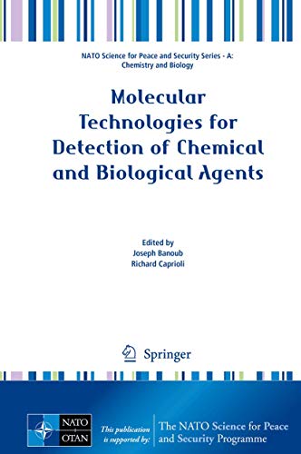 Stock image for Molecular Technologies for Detection of Chemical and Biological Agents (NATO Science for Peace and Security Series A: Chemistry and Biology) for sale by dsmbooks