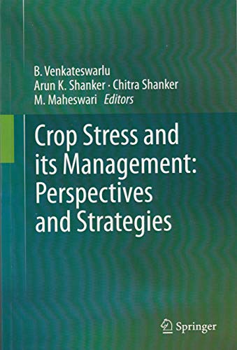 Stock image for Crop Stress and Its Management: Perspectives and Strategies for sale by dsmbooks
