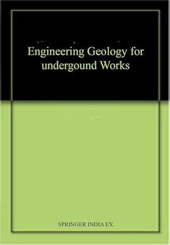 Stock image for Engineering Geology for Underground Works for sale by Mispah books