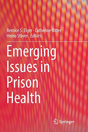 9789402413809: Emerging Issues in Prison Health