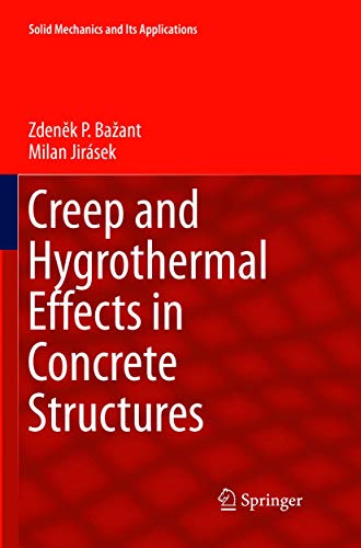 Stock image for Creep and Hygrothermal Effects in Concrete Structures for sale by Books Puddle
