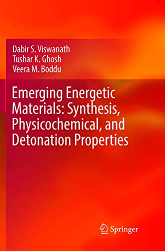 Beispielbild fr Emerging Energetic Materials. Synthesis, Physicochemical, and Detonation Properties. zum Verkauf von Antiquariat im Hufelandhaus GmbH  vormals Lange & Springer