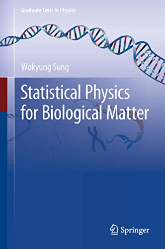 Statistical Physics for Biological Matter - Wokyung Sung