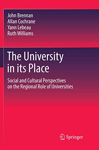 9789402416459: The University in its Place: Social and Cultural Perspectives on the Regional Role of Universities (Higher Education Dynamics)