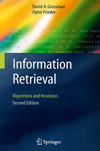 9789402416787: INFORMATION RETRIEVAL ALGORITHMS & HEURISTICS,