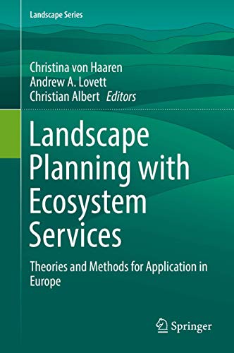 9789402416794: Landscape Planning with Ecosystem Services: Theories and Methods for Application in Europe (Landscape Series, 24)