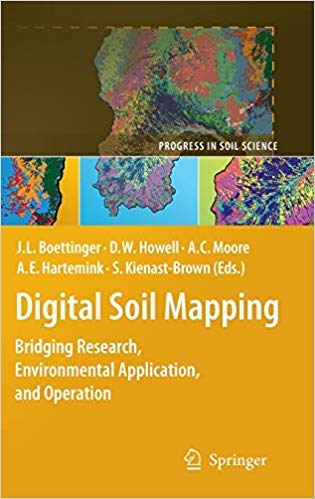 Stock image for Digital Soil Mapping: Bridging Research, Environmental Application, and Operation (Progress in Soil Science) [Special Indian Edition - Reprint Year: 2020] for sale by Mispah books