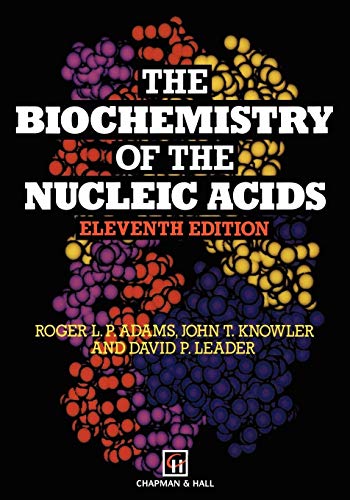 Beispielbild fr Biochemistry of the Nucleic Acids, 11th Edition (The) zum Verkauf von SMASS Sellers