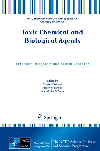 9789402420401: Toxic Chemical and Biological Agents: Detection, Diagnosis and Health Concerns