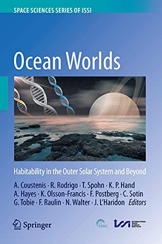 Stock image for Ocean Worlds: Habitability in the Outer Solar System and Beyond (Space Sciences Series of ISSI, 77) for sale by SpringBooks