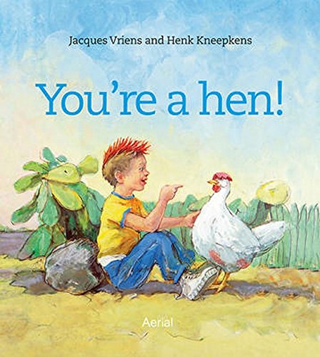 9789402600544: You're a hen!