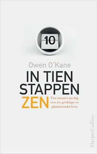 Stock image for In Tien Stappen Zen: Tien Minuten per Dag, Voor Een Gelukkiger en Gebalanceerder Leven for sale by Hamelyn