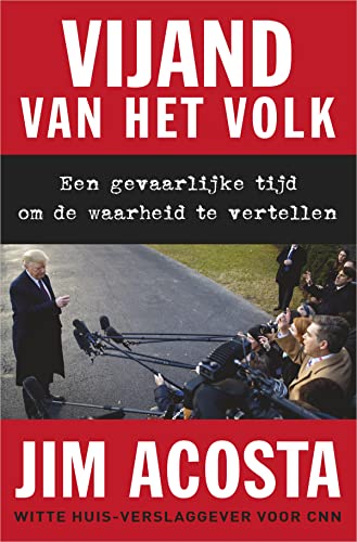 9789402704020: Vijand van het volk: een gevaarlijke tijd om de waarheid te vertellen (Dutch Edition)