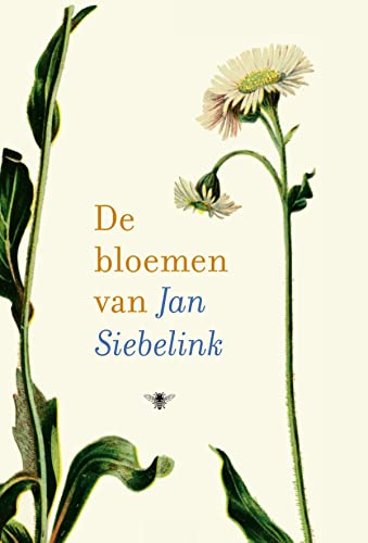 Imagen de archivo de De bloemen van Jan Siebelink a la venta por Revaluation Books