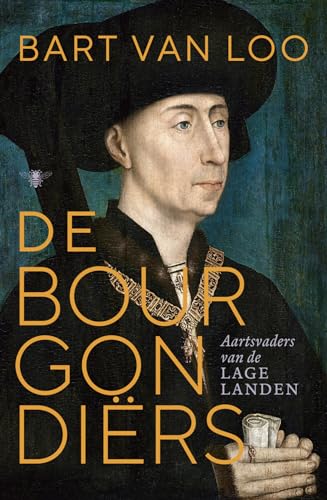 Beispielbild fr De Bourgondiers: aartsvaders van de Lage Landen zum Verkauf von medimops